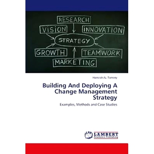 预订 Building And Deploying A Change Management Strategy 构建和部署变更管理策略: 9783659343698