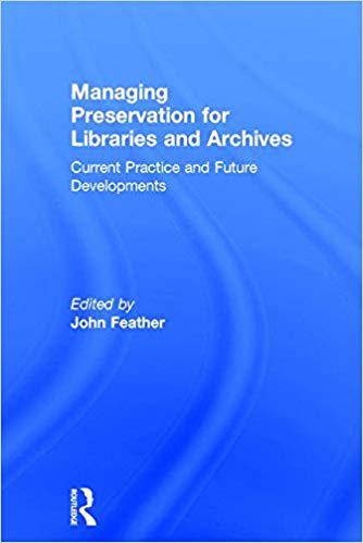 【预售】Managing Preservation for Libraries and Archives