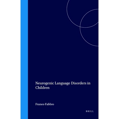 预订 Neurogenic Language Disorders in Children 儿童神经源性语言障碍: 9780080445496
