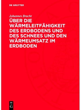 预订 Über die Wärmeleitfähigkeit des Erdbodens und des Schnees und den Wärmeumsatz im Erdboden: 9783112772843