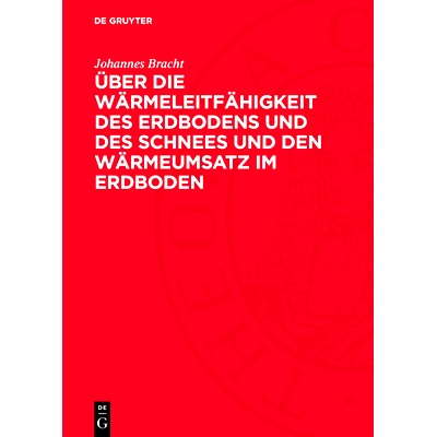 预订 Über die Wärmeleitfähigkeit des Erdbodens und des Schnees und den Wärmeumsatz im Erdboden: 9783112772843