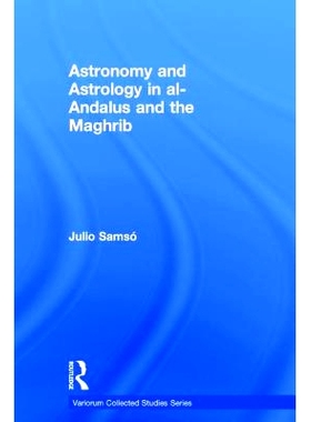 预订 Astronomy and Astrology in al-Andalus and the Maghrib: 9780754659341