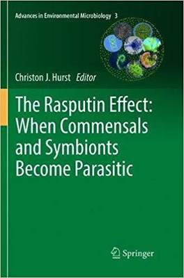 【预售】The Rasputin Effect: When Commensals and Symbionts Become Parasitic