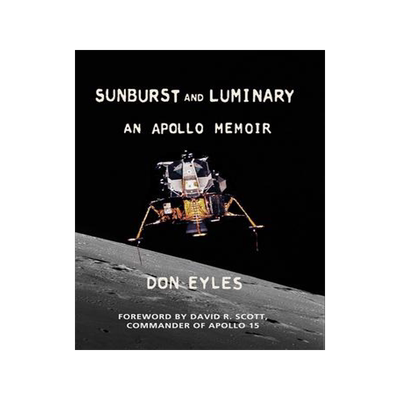 [预订]Sunburst and Luminary: An Apollo Memoir 9780986385933