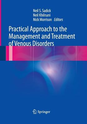 【预订】Practical Approach to the Management and Treatment of Venous Disorders