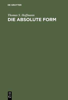 【预订】Die absolute Form 9783110128758