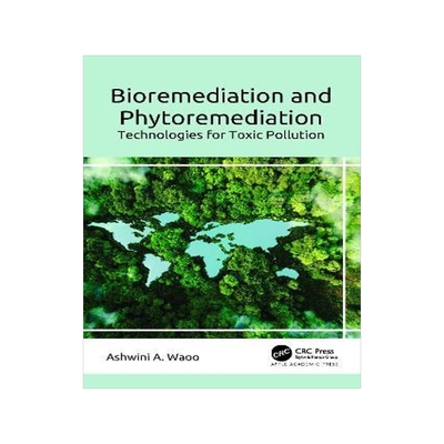 [预订]Bioremediation and Phytoremediation 9781774913840