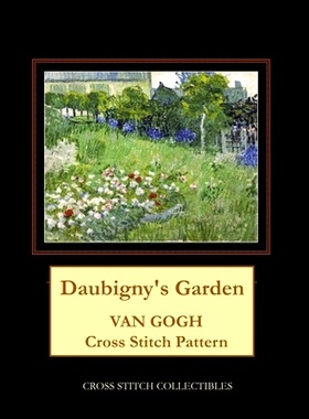 预订 Daubigny’s Garden: Van Gogh Cross Stitch Pattern: 9798643637097