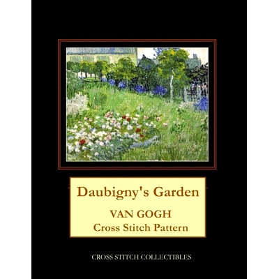 预订 Daubigny’s Garden: Van Gogh Cross Stitch Pattern: 9798643637097