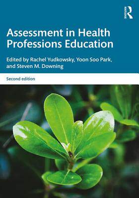 【预订】Assessment in Health Professions Education 9781315166902