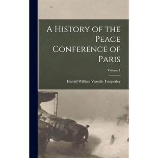 Conference 9781018140636 History Volume Paris; Peace the 预订