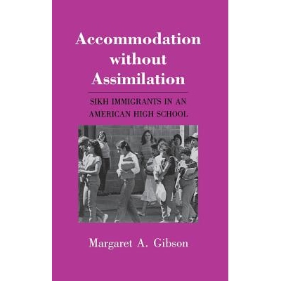 预订 Accommodation without Assimilation: Sikh Immigrants in an American High School: 9780801421228