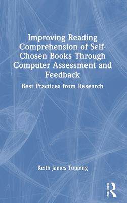 [预订]Improving Reading Comprehension of Self-Chosen Books Through Computer Assessment and Feedback 9781032105581