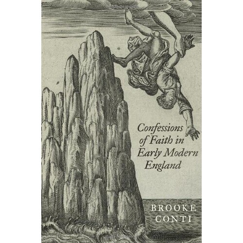 预订 Confessions of Faith in Early Modern England 近代早期英国的信条: 9780812245752