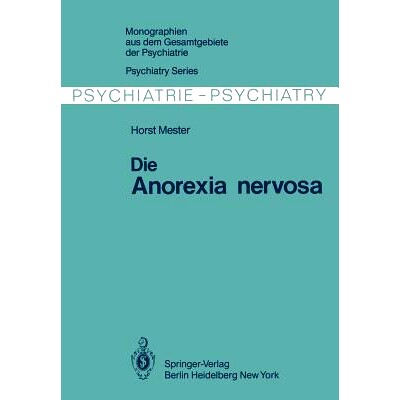 预订 Die Anorexia nervosa: 9783642816192