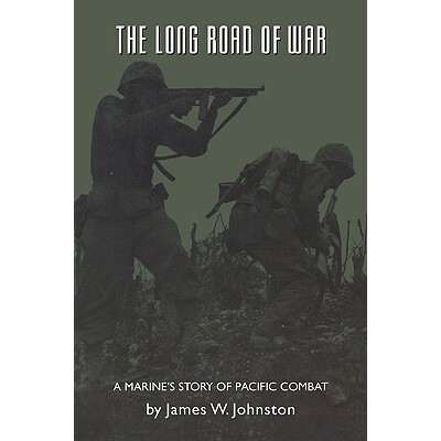 A Marine&rsquo;s Story of Pacific Combat