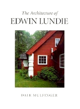 预订 The Architecture of Edwin Lundie: 9780873513142