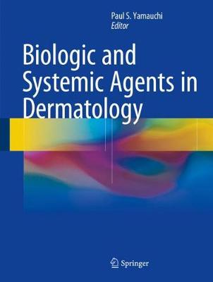 【预订】Biologic and Systemic Agents in Dermatology