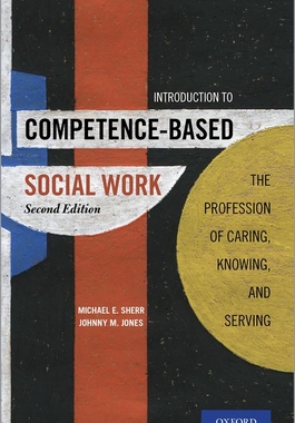 【预订】Introduction to Competence-Based Social Work