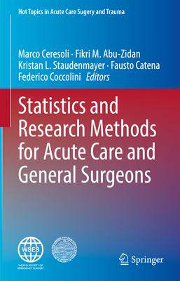 [预订]Statistics and Research Methods for Acute Care and General Surgeons 9783031138171