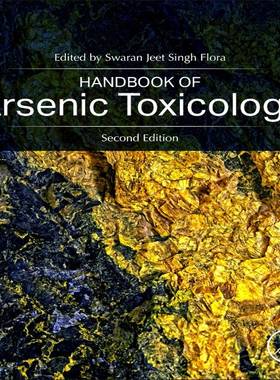 [预订]Handbook of Arsenic Toxicology