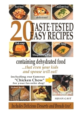 预订 20 Taste-Tested Easy Recipes Containing Dehydrated Food: 9781705311066