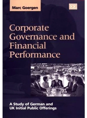 预订 Corporate Governance and Financial Performance: A Study of German and Uk Initial Public Offerings 公司治理与财务绩
