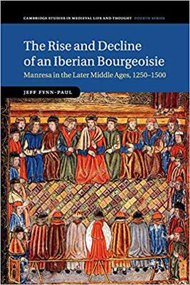 【预售】The Rise and Decline of an Iberian Bourgeoisie