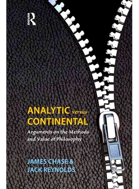 预订 Analytic Versus Continental: Arguments on the Methods and Value of Philosophy: 9781844652440