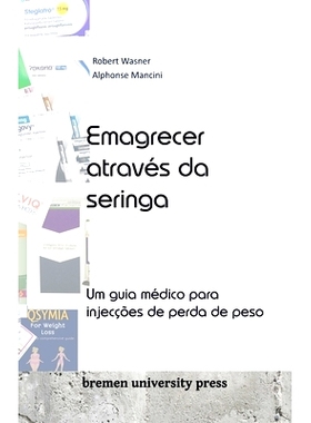 预订 Emagrecer através da seringa: Um guia médico para injecções de perda de peso: 9783689043940