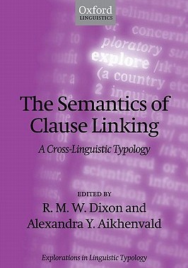 【预订】The Semantics of Clause Linking