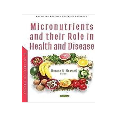 [预订]Micronutrients and their Role in Health and Disease 9781536198430