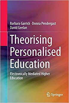 【预售】Theorising Personalised Education: Electronically Mediated Higher Education