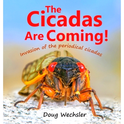 预订 The Cicadas Are Coming!: Invasion of the Periodical Cicadas: 9781737021704
