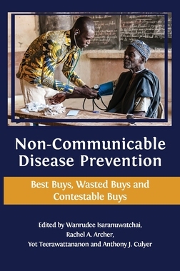 【预订】Non-communicable Disease Prevention: Best Buys, Wasted Buys and Contestable Buys