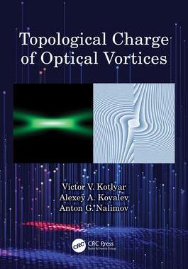 [预订]Topological Charge of Optical Vortices 9781032345536