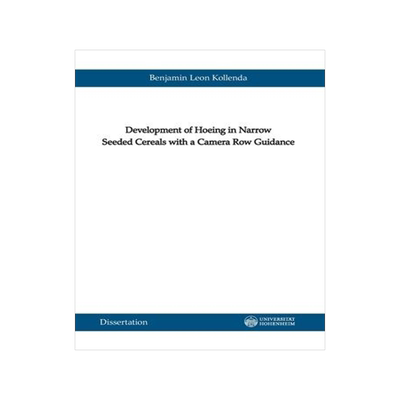 [预订]Development of Hoeing in Narrow Seeded Cereals with a Camera Row Guidance 9783736971691