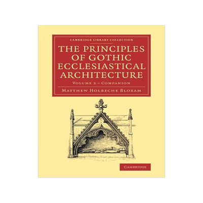 预订 Companion to the Principles of Gothic Ecclesiastical Architecture