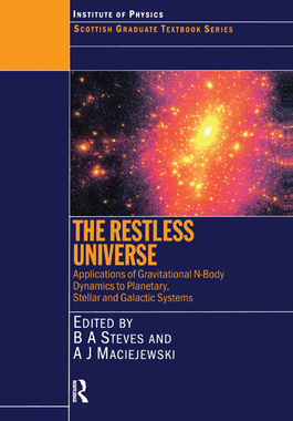 【预订】The Restless Universe Applications of Gravitational N-Body Dynamics to Planetary Stellar and Galactic Syst...