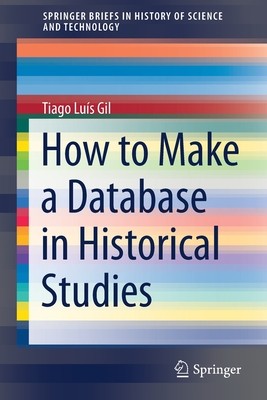 【预订】How to Make a Database in Historical Studies 9783030782405