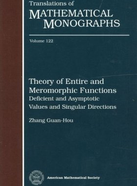 【预售】Theory of Entire and Meromorphic Functions--Deficient and Asymptotic Values and Singular Directions