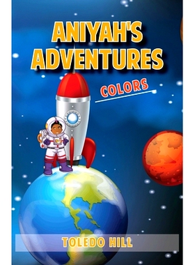 预订 Aniyah’s Adventures: Colors: 9781662904431