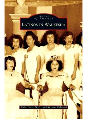 预订 Latinos in Waukesha: 9781531632182