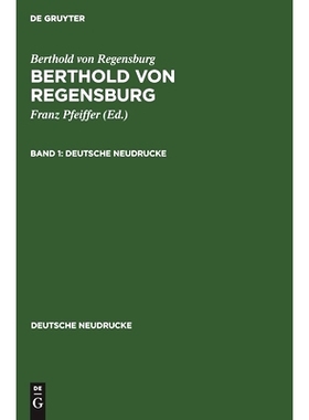 预订 Berthold Von Regensburg Vollst. Ausg. Bd. 1 Dn: 9783112415238