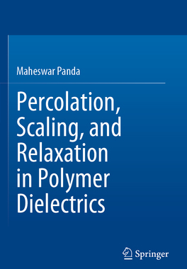 预订 Percolation, Scaling, and Relaxation in Polymer Dielectrics