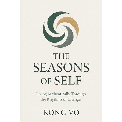 预订 The Seasons of Self: Living Authentically Through the Rhythms of Change 9798246300404