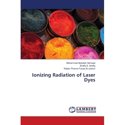 预订 Ionizing Radiation of Laser Dyes: 9786137379820