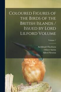Birds Volume; 预订 British the Figures Volume Lilford Islands Lord Coloured 9781019336618 Issued
