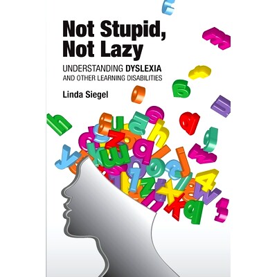 预订 Not Stupid, Not Lazy: Understanding Dyslexia and Other Learning Disabilities: 9780892140695