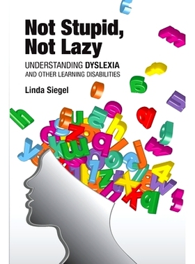 预订 Not Stupid, Not Lazy: Understanding Dyslexia and Other Learning Disabilities: 9780892140695
